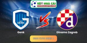 Nhận định Genk Vs Dinamo Zagreb (03:00 27/02, Serie A)